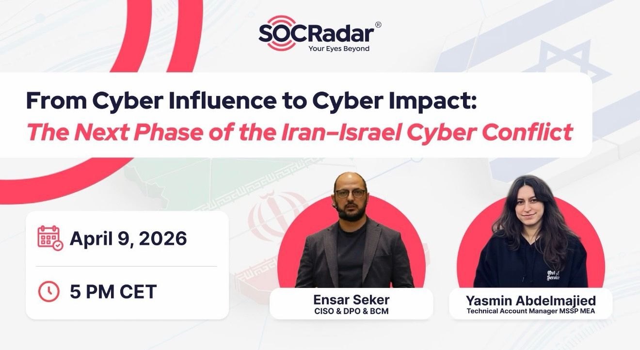 Webinar banner: From Cyber Influence to Cyber Impact: The Next Phase of the Iran–Israel Cyber Conflict