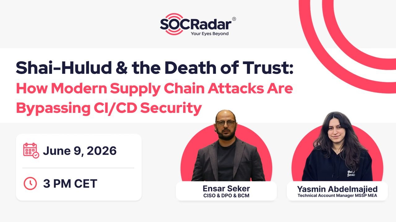 Webinar banner: Shai-Hulud & the Death of Trust: How Modern Supply Chain Attacks Are Bypassing CI/CD Security