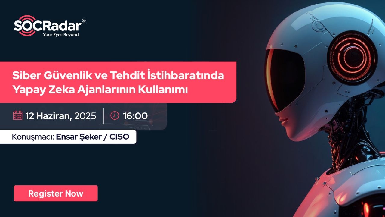 Webinar banner: Siber Güvenlik ve Tehdit İstihbaratında Yapay Zeka Ajanlarının Kullanımı